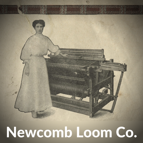 Newcomb Loom Company.