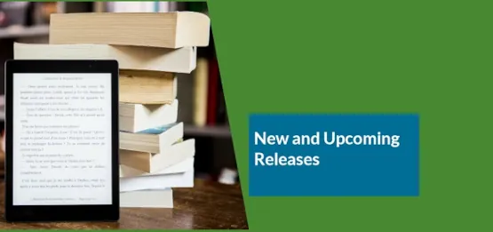 Stack of books with text New and Upcoming Releases